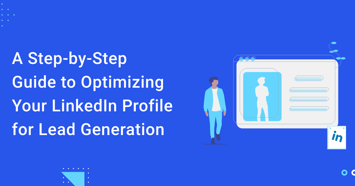blog visual optimizing your linkedin profile for lead generation
