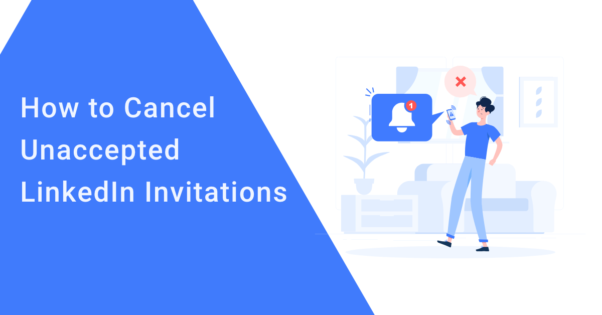 How to Cancel Unaccepted LinkedIn Invitations