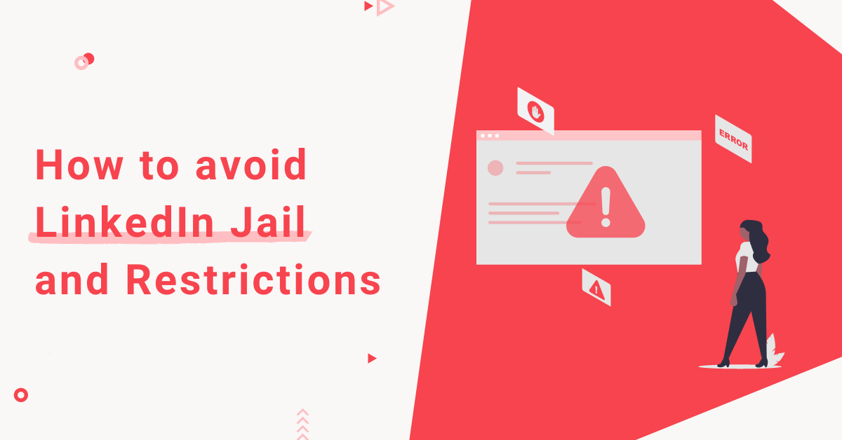 blog visual how to avoid linkedin jail and restrictions
