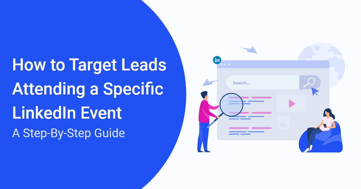 blog visual how to target leads attending a specific linkedin event