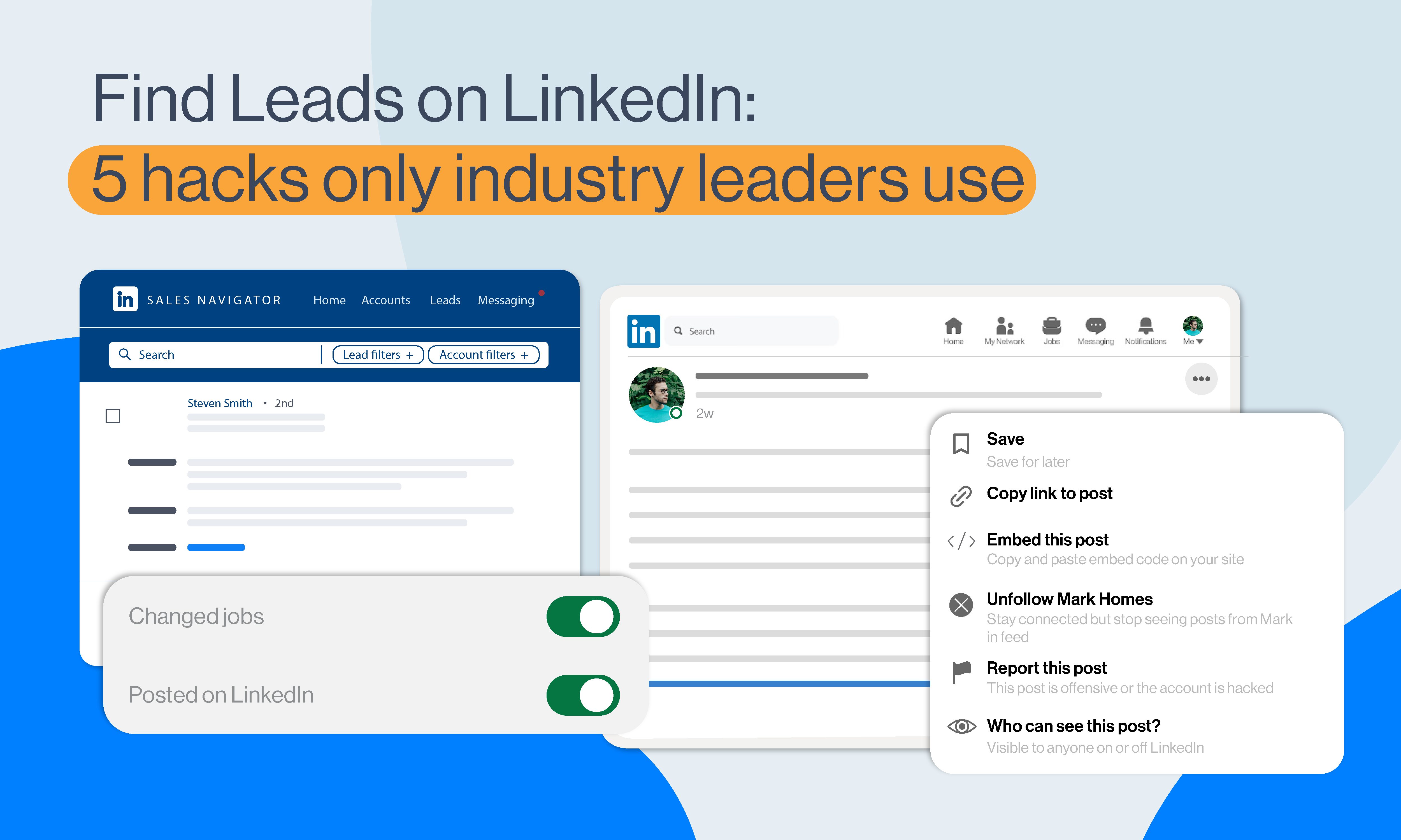 Find leads on LinkedIn - 5 hacks only industry leaders know