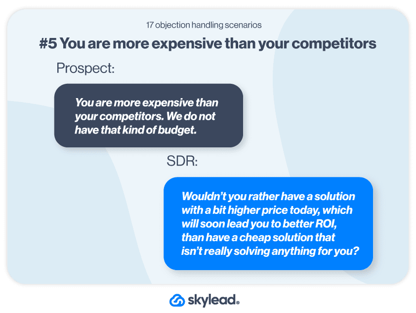 #5 You are more expensive than your competitors